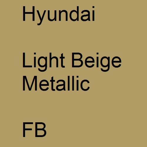 Hyundai, Light Beige Metallic, FB.